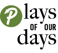 Plays Of Our Days logo